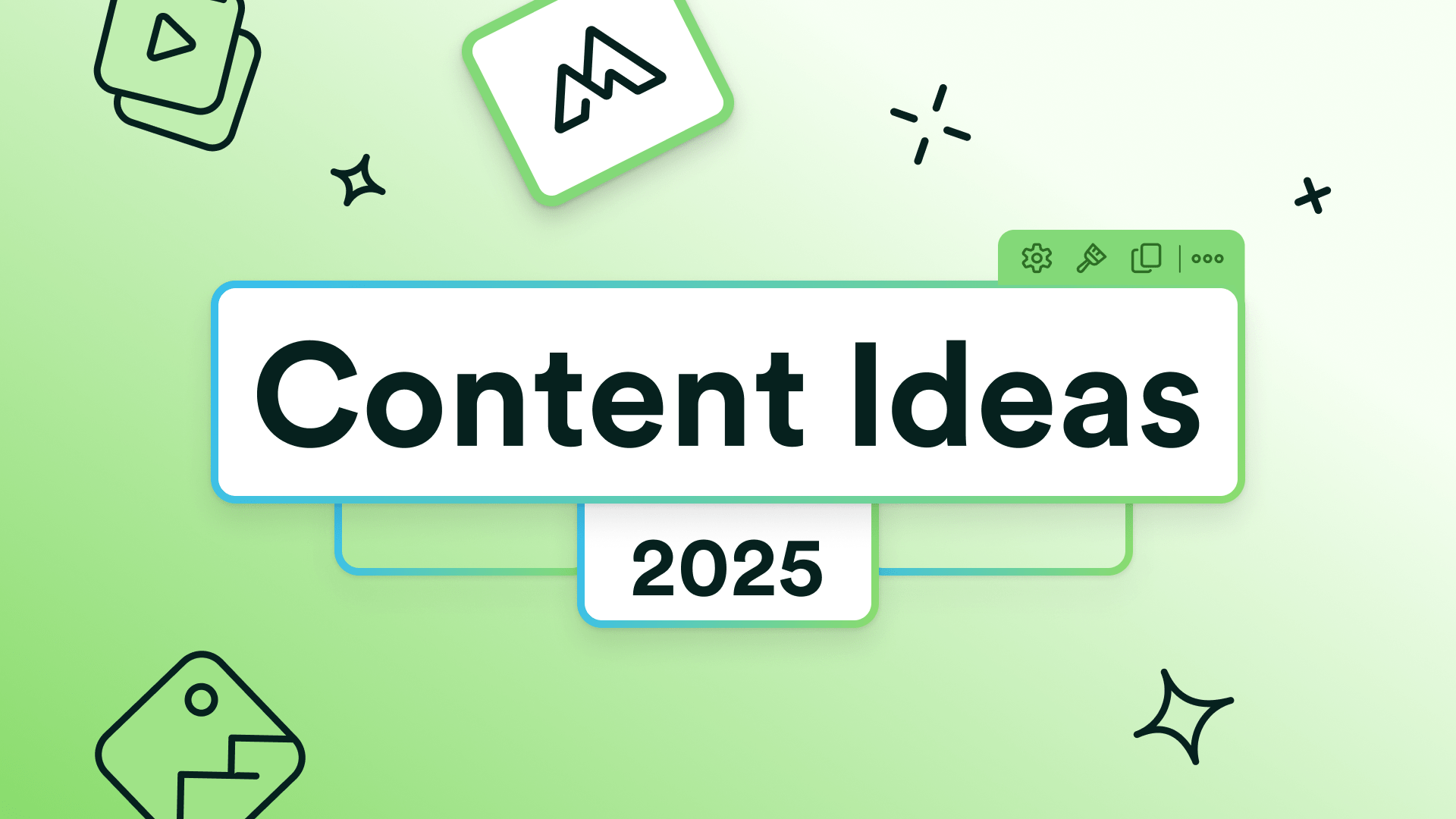 7 Content Ideas For 2025 - Feature Image