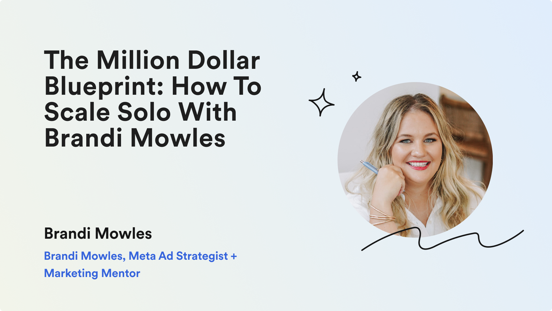 Searchie Spotlight | The Million Dollar Blueprint: How To Scale Solo With Brandi Mowles